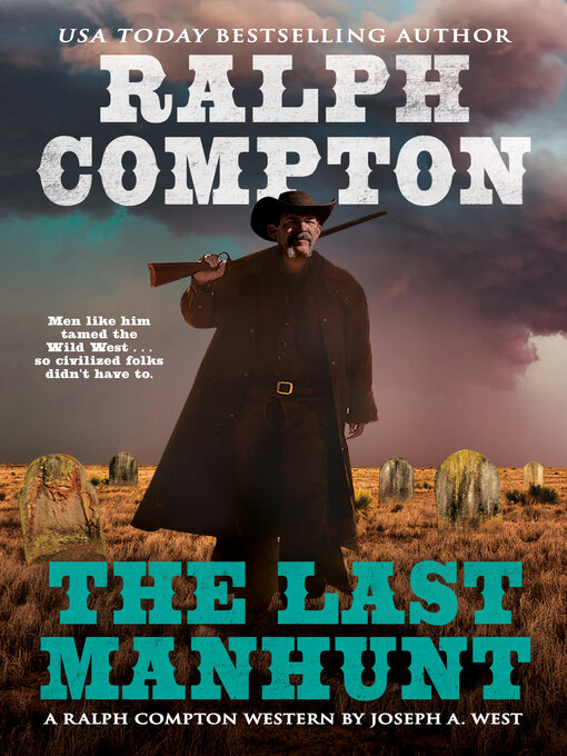 Title details for The Last Manhunt by Ralph Compton - Available